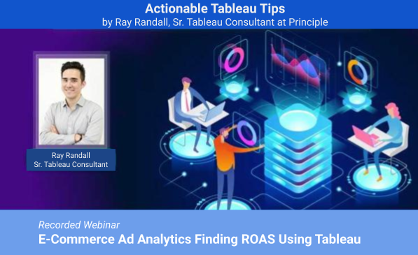 Feature Image Webinar EC Analytics Finding ROAS Using Tableau with Ray Randall